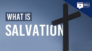 What is salvation  A Need For a Savior Explained [upl. by Ientruoc910]