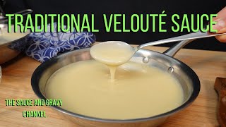 Traditional Velouté Sauce  Recipe for Velouté Sauce  How to make a Velouté Sauce  Velouté Sauce [upl. by Hanny]