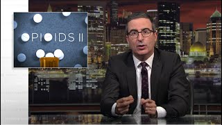 Opioids II Last Week Tonight with John Oliver HBO [upl. by Emanuela]