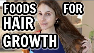 Best FOODS for HAIR GROWTH AND THICKNESS Dr Dray [upl. by Anselm191]