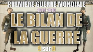 Première guerre  09 Le bilan de la guerre [upl. by Lowell]