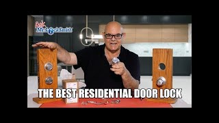 Ask Mr Locksmith™ The Best Residential Door Lock [upl. by Evita718]