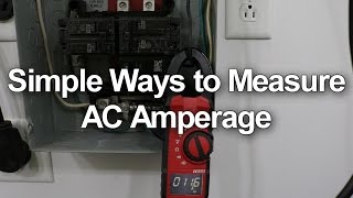 How to Measure AC Amps  Circuit Breakers and Wall Outlets [upl. by Siekram]