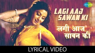 Lagi Aaj Sawan Ki  Lyrical  Chandni  Sridevi amp Rishi Kapoor  Anupama Deshpande  Suresh Wadkar [upl. by Acysej]