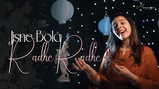 Jisne Bola Radhe Radhe  Maanya Arora  Krishna Bhajan 2021 [upl. by Moneta]