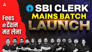 SBI Clerk Mains Preparation  SBI Clerk Mains Batch Launch  SBI Clerk 202425 [upl. by Wolfgram]