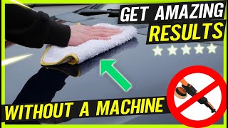 How to Polish a Car By Hand  Beginners Guide DETAILING MADE EASY [upl. by Griffin]