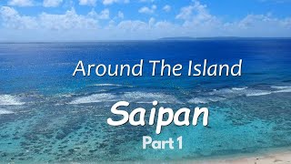 Around the island Saipan Part 1 [upl. by Aniraad]