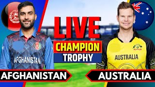 Afghanistan vs Australia  Live Cricket Match Today  AFG vs AUS  Champions Trophy  AUS Batting [upl. by Dione338]