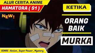 Alur Cerita Anime Hamatora  Detektif Dengan Kkuatan Super [upl. by Verda358]