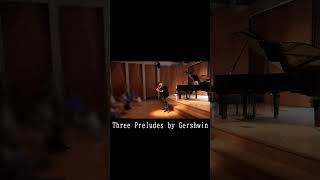 Three Preludes by Gershwin shorts [upl. by Legyn]