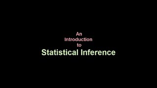 An Introduction to Statistical Inference [upl. by Merci989]