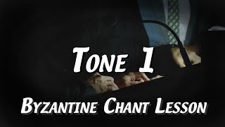 Tone 1  Byzantine Chant Lesson [upl. by Macswan]