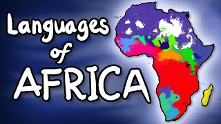 The Languages of Africa [upl. by Aneehsit]