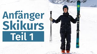 Anfänger Skikurs 1 Ausrüstung kennenlernen  Skifahren lernen [upl. by Ruzich]