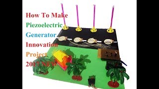 How To Make Piezoelectric Generator NeW SCHOOL MODEL [upl. by Matt]