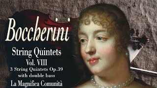 Boccherini String Quintets Vol VIII [upl. by Sapphera]