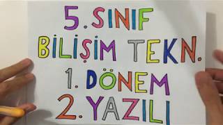 5 Bilişim Teknolojileri  1 Dönem 2 Yazılı [upl. by Millford762]