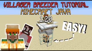 Villager Breeder TUTORIAL Minecraft Java 120 [upl. by Eibber988]