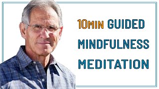 10 MIN GUIDED MINDFULNESS MEDITATION  JON KABAT ZINN [upl. by Leahcin619]