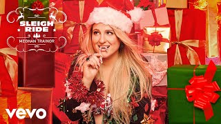 Meghan Trainor  Sleigh Ride Official Audio [upl. by Irap]