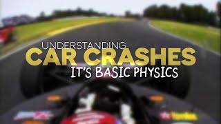 Understanding Car Crashes Its Basic Physics [upl. by Arocet]