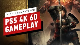 Nioh 2 Remastered on PS5  4K 60fps Gameplay in 4K Mode [upl. by Ecnadnac]