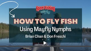 FLY FISHING HOW TO USE MAYFLY NYMPHS [upl. by Cornia169]