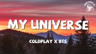 Coldplay X BTS  My Universe Lyrics [upl. by Sal]