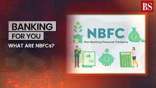 What are NBFCs [upl. by Pearlman]