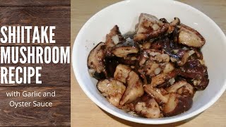 QUICK AND EASY Stir Fry Shiitake Mushroom Recipe [upl. by Eidassac419]