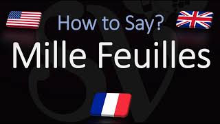 How to Pronounce Mille Feuilles CORRECTLY French amp English Pronunciation Native Speaker [upl. by Niawd909]