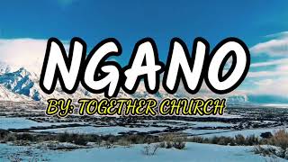 NGANU with LYRICS  TOgether CHURCH  BISAYA CHRISTIAN SONG [upl. by Malsi]