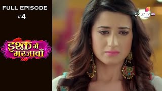 Ishq Mein Marjawan  Season 1  Full Episode 4 [upl. by Delbert576]