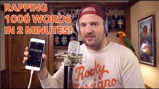 Rapping 1000 Words in 2 Minutes NEW WORLD RECORD [upl. by Notnel803]