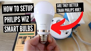 How To Set Up Philips Wiz Smart Light Bulb  Better Than Philips Hue [upl. by Bobbe]