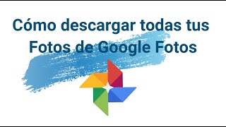 Aprende cómo descargar tus fotos de Google Fotos a tu PC [upl. by Nilecoj]