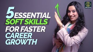 5 Soft Skills You Will Need To Grow amp Be Successful In Your Career  Personal Development Training [upl. by Stagg656]