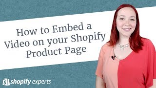 How to Embed a Video on your Shopify Product Page [upl. by Ellebanna86]