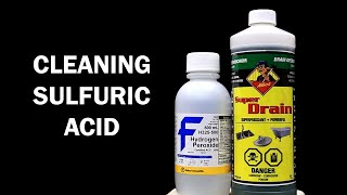 Purifying Sulfuric Acid Drain Cleaner [upl. by Dupuy]