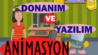 donanım ve yazılım animasyon  Bilişim teknolojileri dersi [upl. by Gniy]