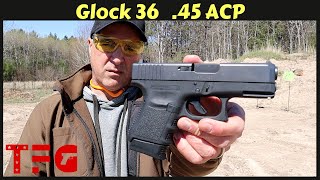 Glock 36 45 ACP First quotSingle Stackquot Glock  TheFirearmGuy [upl. by Matuag360]