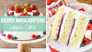 Berry Mascarpone Layer Cake [upl. by Llertrac688]