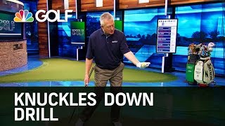 Knuckles Down Drill  School of Golf  Golf Channel [upl. by Aidan]