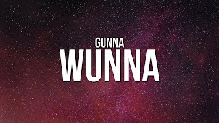 Gunna  WUNNA Lyrics [upl. by Gothard]