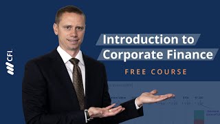 Introduction to Corporate Finance Course Video [upl. by Eikcir887]