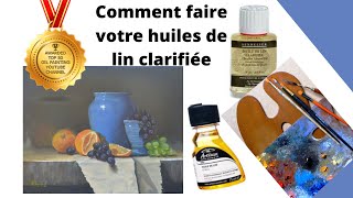 Comment faire vous même votre huiles de lin clarifiée pour peinture à lhuile [upl. by Dareece124]