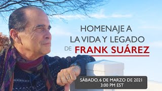 Homenaje a La Vida y Legado de Frank Suárez [upl. by Regen]