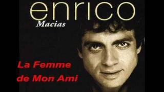 Enrico Macias  La Femme de Mon Ami [upl. by Box333]