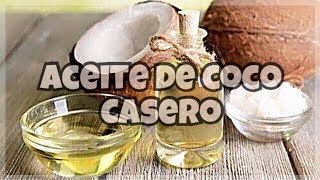 COMO HACER ACEITE DE COCO  FÁCIL Y RAPIDO Paso a Paso [upl. by Derinna914]